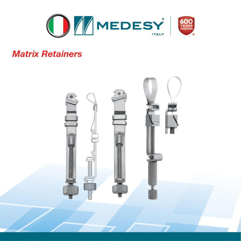 Medesy - Matrix Retainers